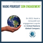 NAOKI poursuit son engagement Global Compact